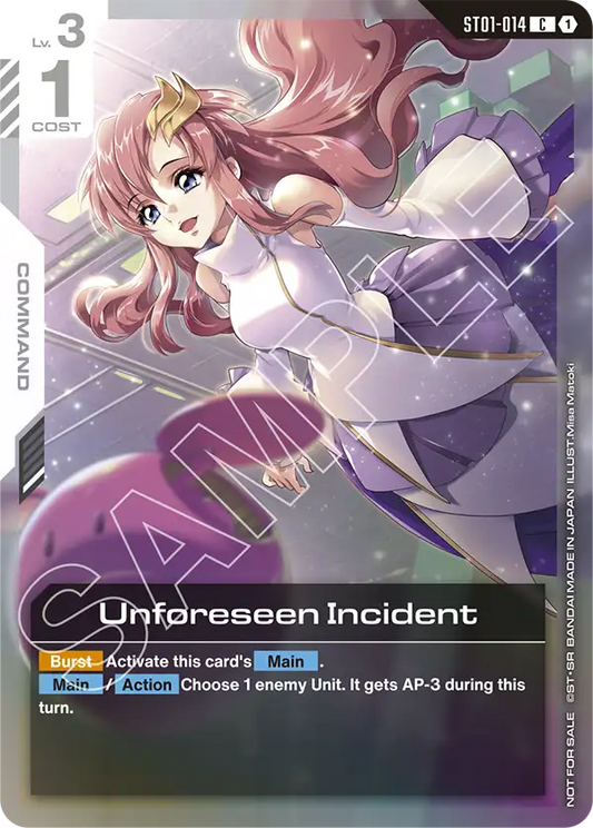 ST01-014 C Unforeseen Incident Promotion